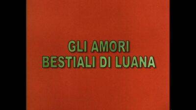 Gli amori bestiali di Luana - Italy on freefilmz.com