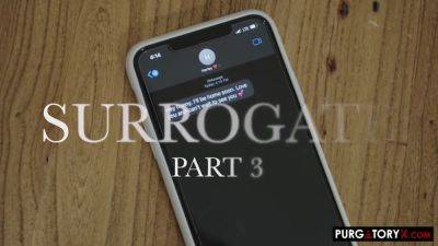 The Surrogate Vol 2 E3 - PurgatoryX on freefilmz.com