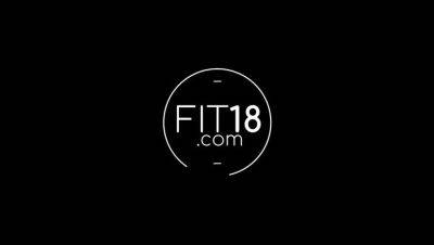 Fit18 - Athena Faris - 50kg - Flexible Teen Gets Creampied - 60fps on freefilmz.com